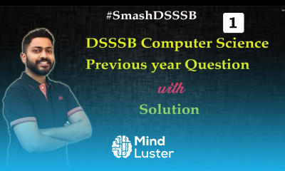 Lec 1 DSSSB Previous Year Questions Explanation DSSSB TGT PGT Computer Science