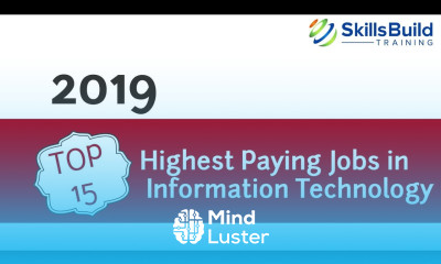 2019 Top 15 Highest Paying Jobs in Information Technology