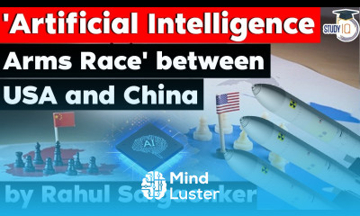 Artificial Intelligence Arms Race between US and China Geopolitics and Defence Current Affairs