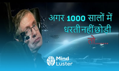 Stephen Hawking warning 1000 years left Hindi Future predictions end of earth Tech Myths