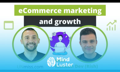 eCommerce marketing and growth with Rishabh Dev Rish