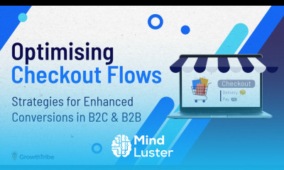 Optimising Checkout Flows Strategies for Enhanced Conversions in B2C B2B