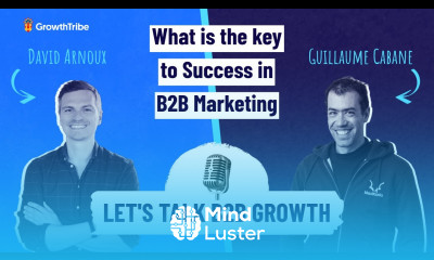 Let s Talk about B2B Growth What is the key to success in B2B marketing with Guillaume Cabane