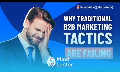 Why Traditional B2B Marketing Tactics are Failing A Comprehensive Analysis