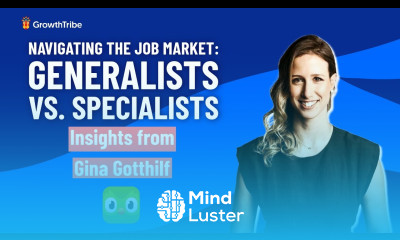 Navigating the Job Market Generalists vs Specialists insights form Gina Gotthilf Ex Head of Growth