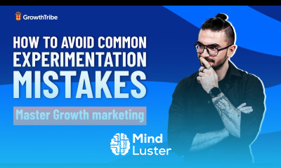 Master Growth Marketing How to avoid common experimentation mistakes