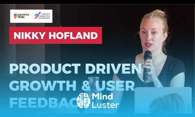 Product Driven Growth User Feedback by Nikky Hofland