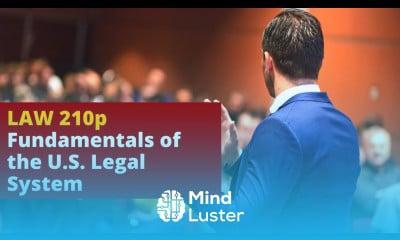 LAW 210 Fundamentals of the U S Legal System