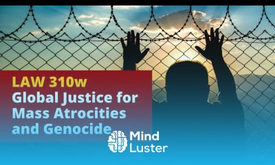 LAW 310w Global Justice for Mass Atrocities and Genocide