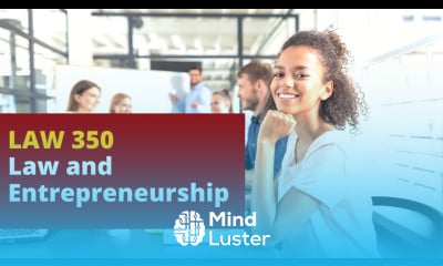 LAW 350 Law and Entrepreneurship