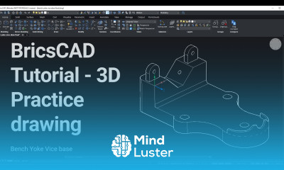 BricsCAD Tutorial Base of bench Yoke Vice in 3D