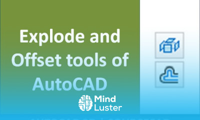Explode and Offset tools of AutoCAD with all subtools explained