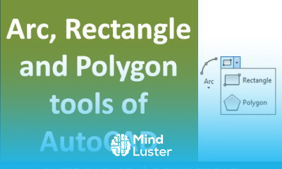 Arc Rectangle and Polygon commands of AutoCAD