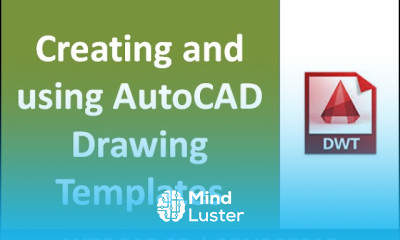 Creating and using AutoCAD drawing templates