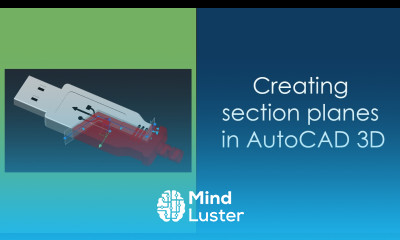 Creating section planes in AutoCAD 3D