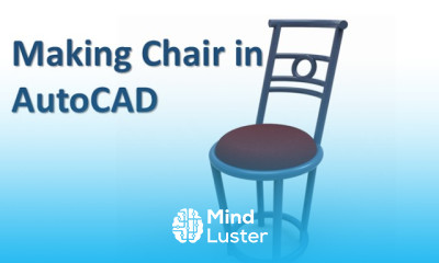 3D modelling chair with AutoCAD in less than 10 minutes