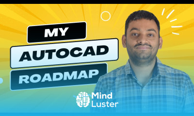 How I would learn AutoCAD if I could start over