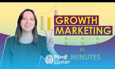 GROWTH MARKETING EXPLAINED IN 2 MINUTES What is growth marketing