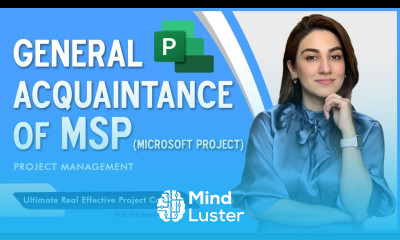 General Acquaintance of MS Project 2022