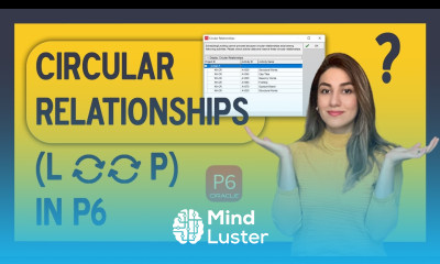 Primavera Common FAQs 6 What is Circular Relationships in Primavera P6 2022
