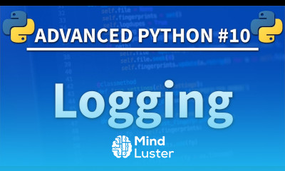 Logging in Python Advanced Python 10 Programming Tutorial