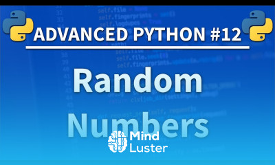 Random Numbers in Python Advanced Python 12 Programming Tutorial