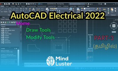 AutoCAD Electrical 2022 Drawing and Modify Tools PART 3 AUTOCAD ELECTRICAL IN TAMIL