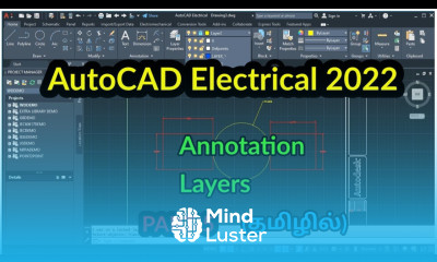 AutoCAD Electrical 2022 annotation and layers PART 5 AUTOCAD ELECTRICAL IN TAMIL
