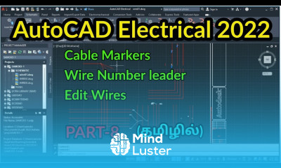 AutoCAD Electrical 2022 cable Markers wire leader Edit Wires PART 8 AutoCAD Electrical in Tamil