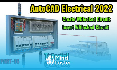 AutoCAD Electrical 2022 create WBlocked Circuit PART 15 AutoCAD Electrical in Tamil