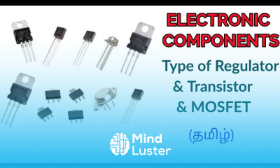 Types of Regulator transistor MOSFET transistor working principle in tamil