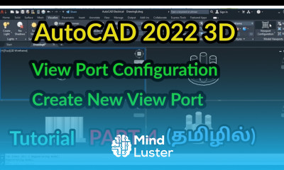 AutoCAD 2022 3D view Port PART 4 AutoCAD 3D tutorial in Tamil