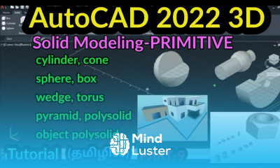 AutoCAD 2022 3D solid Modeling PRIMITIVE PART 9 AutoCAD 3D tutorial in Tamil