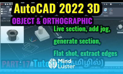 AutoCAD 2022 3D section plane add jog extract edges PART 17 AutoCAD 3D tutorial in Tamil