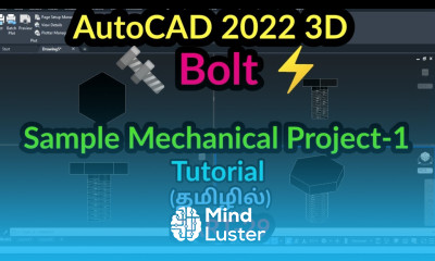 AutoCAD 2022 3D Mechanical sample project 1 bolt PART 29 AUTOCAD 3D tutorial in Tamil