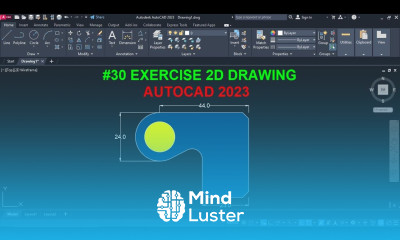 AutoCAD 2D Exercise 30