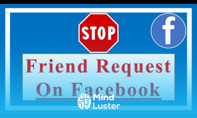 How to Stop friend request on Facebook
