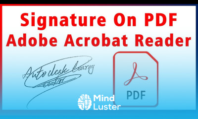 Learn How to add my signature in pdf file - Mind Luster
