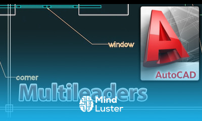 Autocad 2018 Multileaders