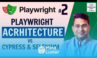 Playwright Tutorial 2 Playwright Architecture vs Cypress vs Selenium