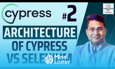 Cypress Tutorial 2 Architecture of Cypress vs Selenium