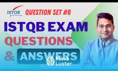 ISTQB Foundation CTFL Exam Questions and Answers Explained Part 8
