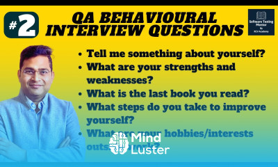 Software Testing Behavioral Interview Questions and Answers Part 2