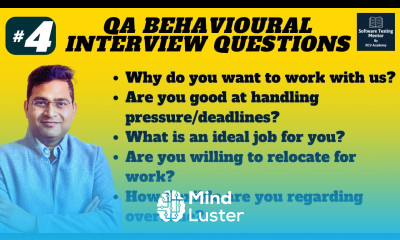Software Testing Behavioral Interview Questions and Answers Part 4