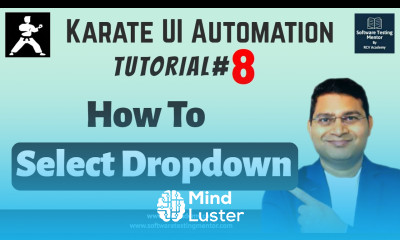 Karate UI Automation Tutorial 8 how to select Dropdown in Karate