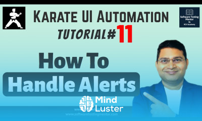 Karate UI Automation Tutorial 11 How to Handle Alert Popup in Karate