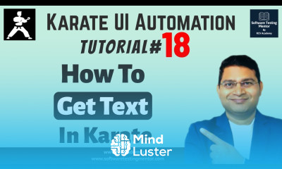 Karate UI Automation Tutorial 18 How to Get Text in Karate