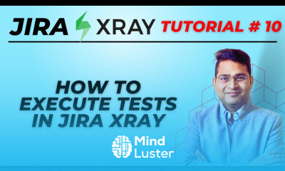 Jira Xray Tutorial 10 How to Execute Test Cases in Jira Xray