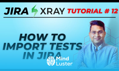 Jira Xray Tutorial 12 How to Import Test Cases in Jira Xray