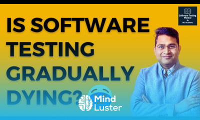 Is Software Testing Gradually Dying Future Scope of Software Testing
